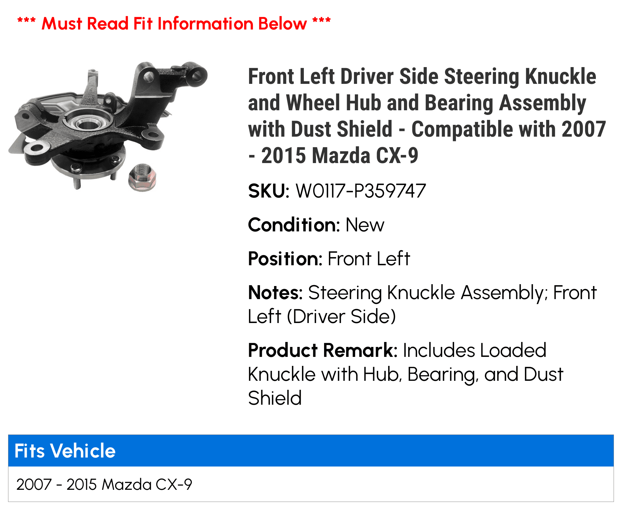 Front Left Driver Sizeide Sizeteering Knuckle and Wheel Hub and Bearing Assembly with Dust Sizehield - Compatible with 2007 - 2015 Mazda CX-9 2008 2009 2010 2011 2012 2013 2014