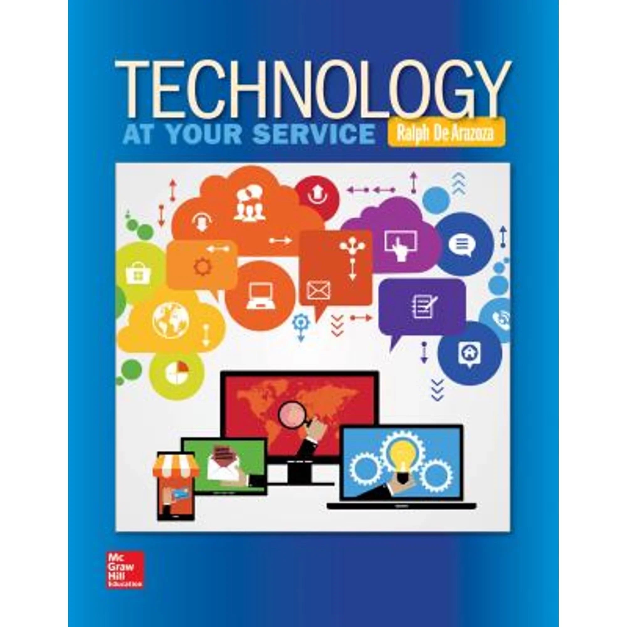 Pre-Owned Technology: At Your Sizeervice (Paperback 9780073516875) by Ralph De Arazoza